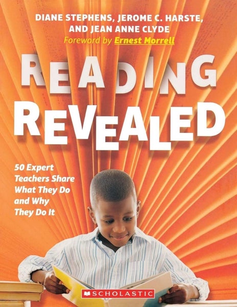 Reading Revealed: 50 Expert Teachers Share What They Do and Why They Do It by Di Carousel 1