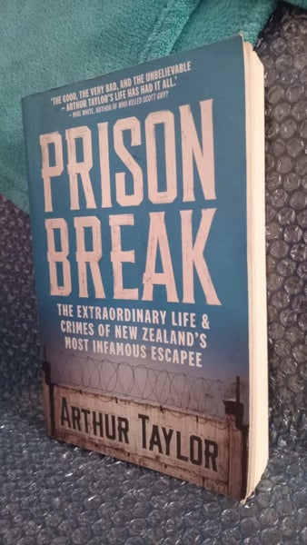 Prison Break New Zealand's Most Infamous Escapee Arthur Taylor Carousel 2
