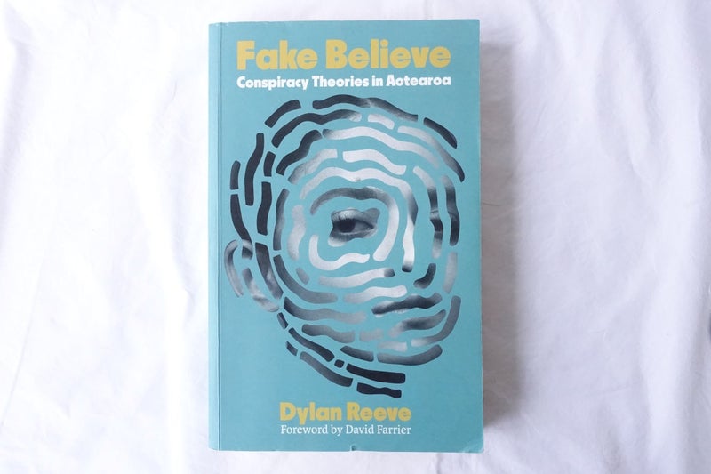 Fake Believe: Conspiracy Theories in Aotearoa (SKU BK19 Carousel 1