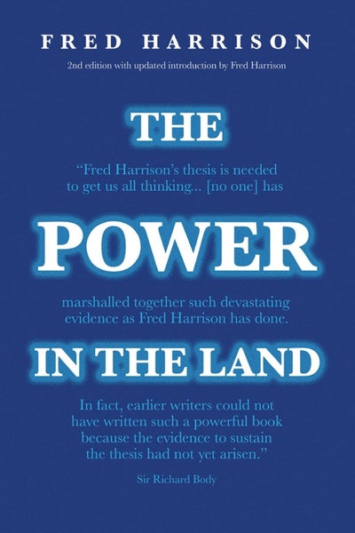 The Power in the Land by Fred Harrison - Paperback Carousel 1