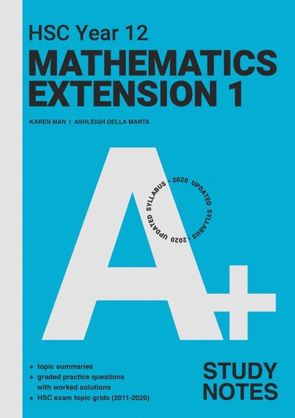 A+ HSC Year 12 Mathematics Extension 1 Study Notes by Karen Man - Paperback Carousel 1
