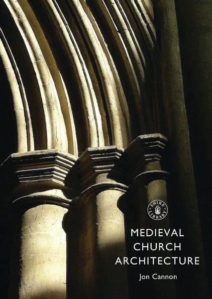 Medieval Church Architecture by Jon Cannon - Paperback Carousel 1