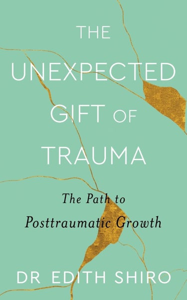 The Unexpected Gift of Trauma by Edith Shiro - Paperback Carousel 1