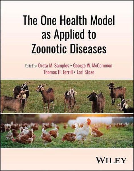 The One Health Model as Applied to Zoonotic Diseases by Oreta M. Samples - Hardc Carousel 1