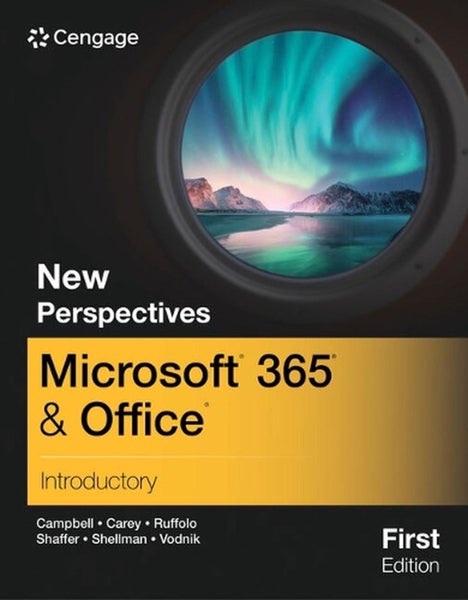 New Perspectives Microsoft 365 & Office Introductory, First Edition by Jennifer Carousel 1