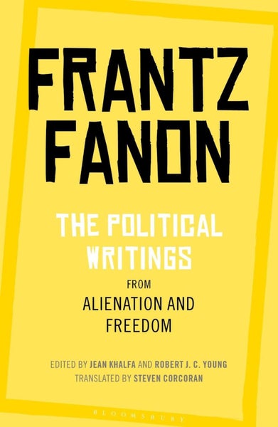 The Political Writings from Alienation and Freedom by Frantz Fanon - Paperback Carousel 1
