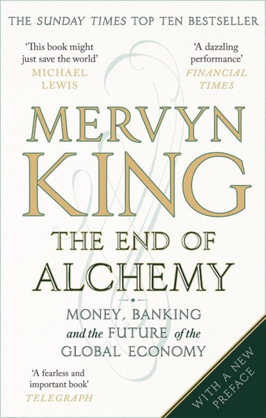 The End of Alchemy by Mervyn King - Paperback Carousel 1