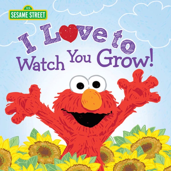 I Love to Watch You Grow! by Sesame Workshop - Hardcover Carousel 1