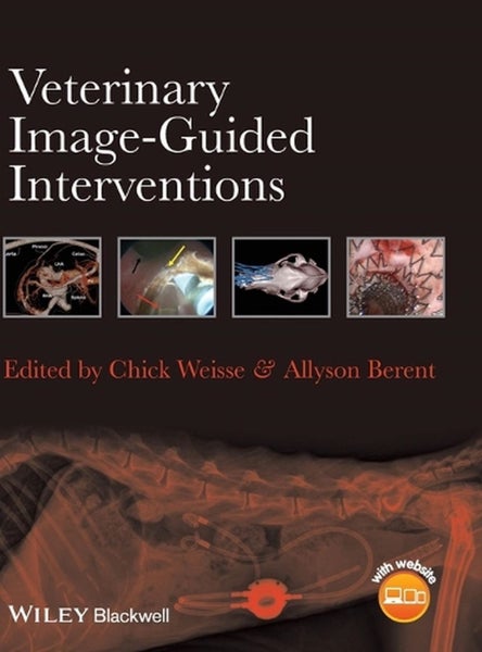 Veterinary Image-Guided Interventions by Chick Weisse - Hardcover Carousel 1