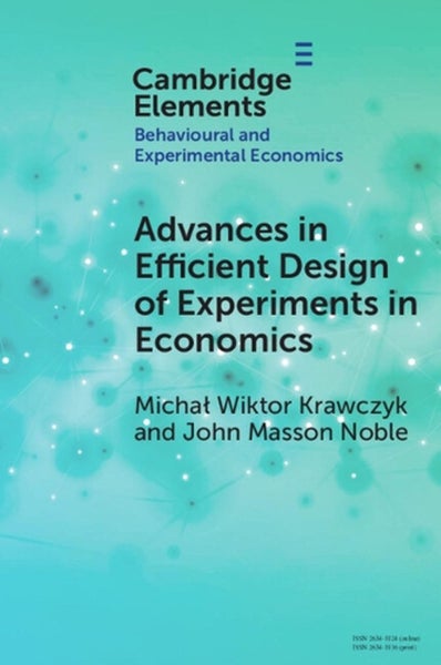 Advances in Efficient Design of Experiments in Economics by MichaL‚ Wiktor Krawc Carousel 1