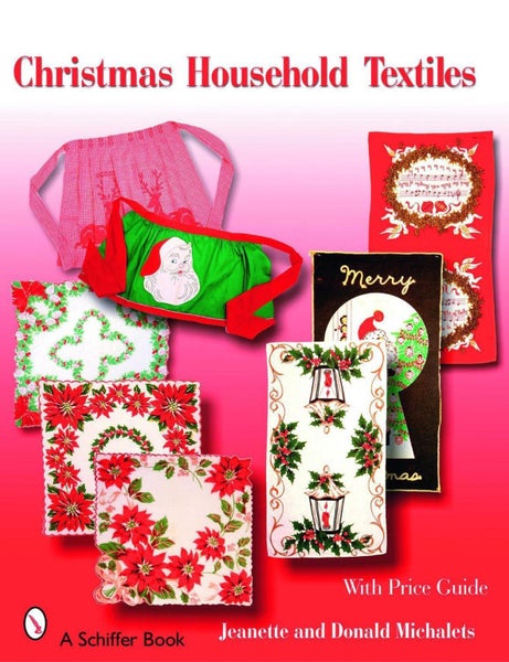 Christmas Household Textiles by Jeanette and Donald Michalets - Paperback Carousel 1