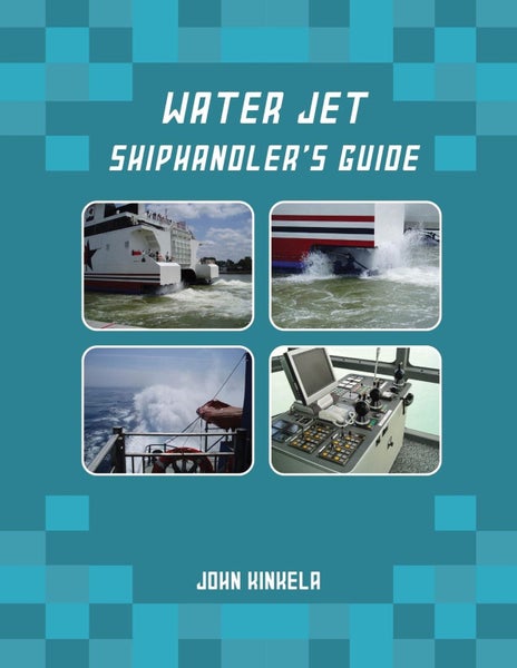 Water Jet Shiphandler's Guide by John Kinkela - Paperback Carousel 1