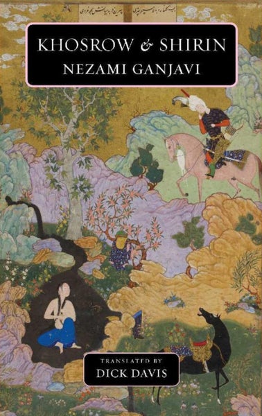 Khosrow & Shirin by Dick Davis - Hardcover Carousel 1