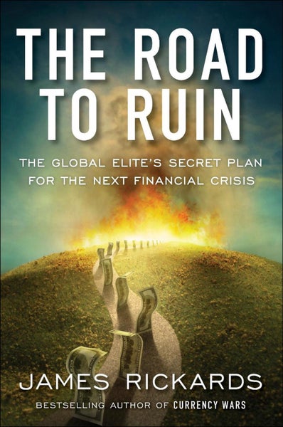 The Road to Ruin by James Rickards - Paperback Carousel 1