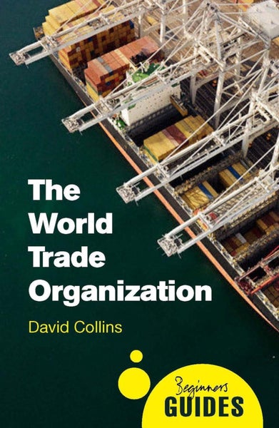 The World Trade Organization by David Collins - Paperback Carousel 1