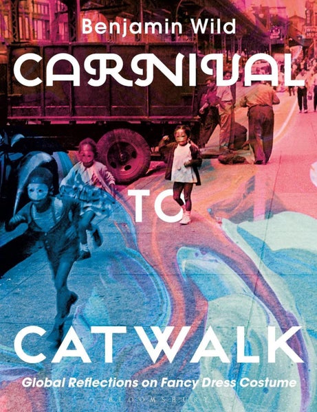 Carnival to Catwalk by Benjamin Linley Wild - Paperback Carousel 1