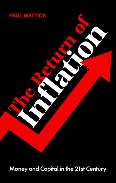 The Return of Inflation by Paul Mattick - Paperback Carousel 1