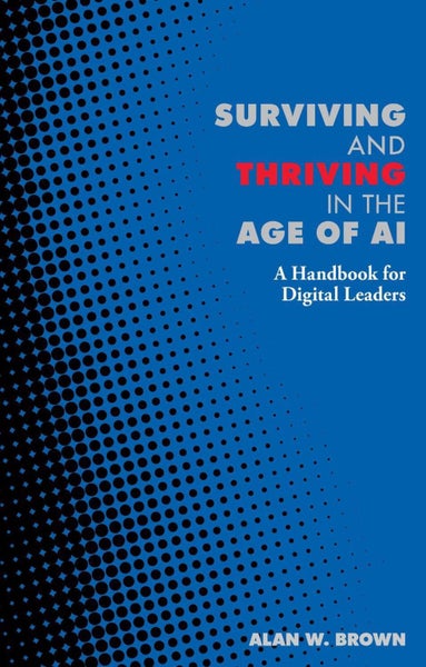 Surviving and Thriving in the Age of AI by Alan Brown - Paperback Carousel 1