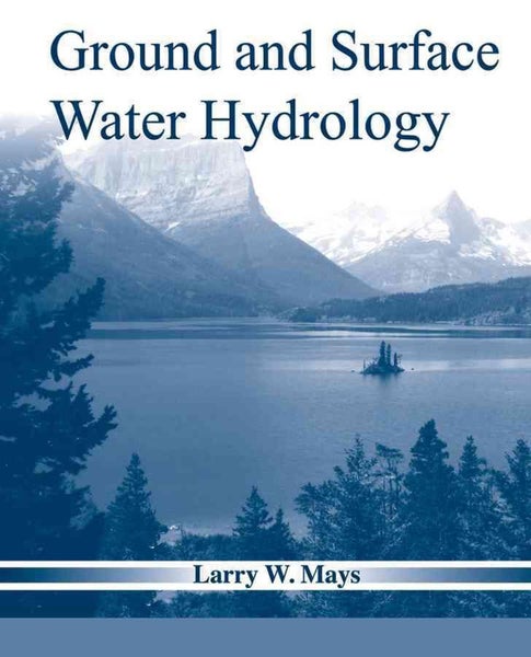 Ground and Surface Water Hydrology by Larry W. Mays - Hardcover Carousel 1