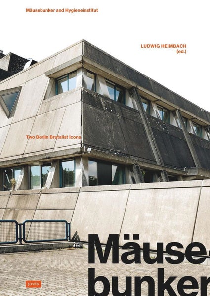 Musebunker and Hygieneinstitut by Ludwig Heimbach - Paperback Carousel 1