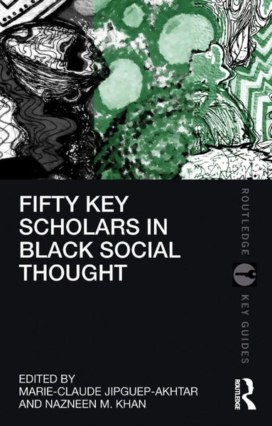 Fifty Key Scholars in Black Social Thought by Marie-Claude Jipguep-Akhtar - Pape Carousel 1
