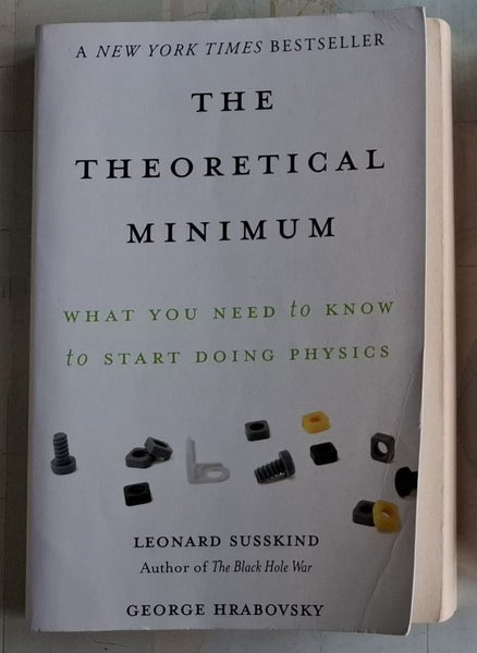 The Theoretical Minimum - What you need to know to start doing physics, Susskind Carousel 1