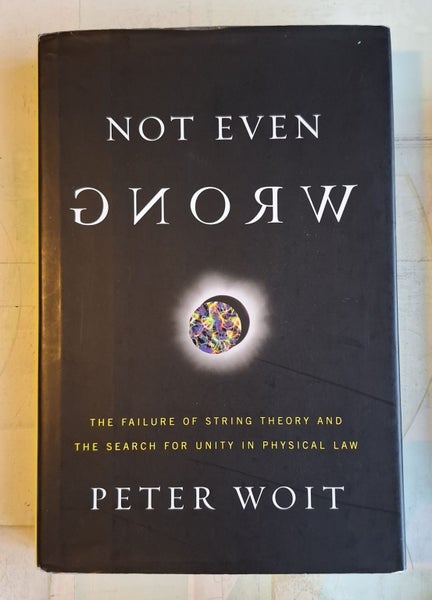 Not Even Wrong - Peter Woit - 2006 - hardback Carousel 1
