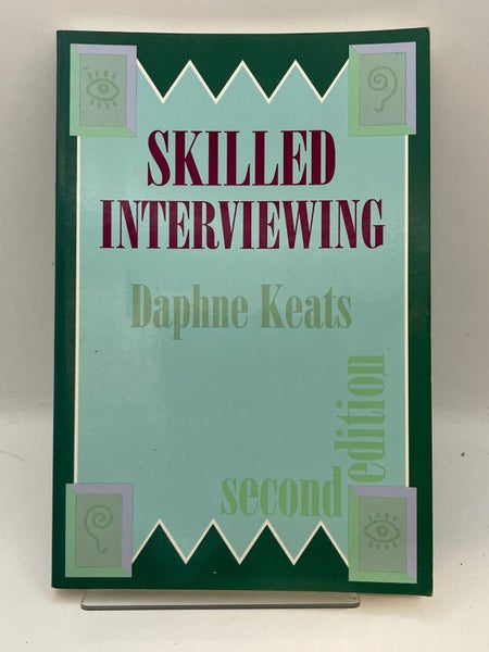 Skilled Interviewing by Daphne M. Keats64374074876930110