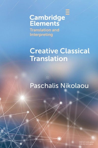 Creative Classical Translation by Paschalis Nikolaou - Paperback Carousel 1