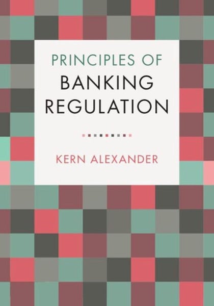 Principles of Banking Regulation by Kern Alexander - Paperback Carousel 1