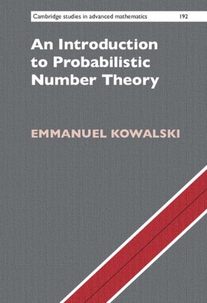 An Introduction to Probabilistic Number Theory by Emmanuel Kowalski - Hardcover Carousel 1