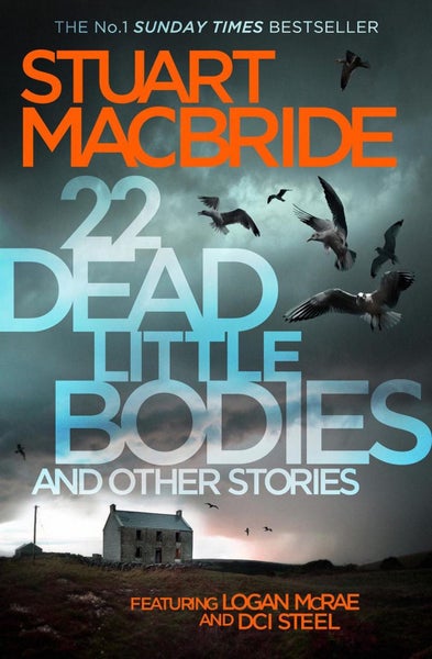 22 Dead Little Bodies and Other Stories by Stuart MacBride - Paperback Carousel 1