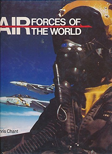AIR FORCES OF THE WORLD by Christopher Chant 1983 Carousel 1