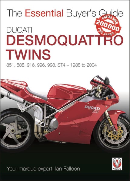 Ducati Desmoquattro Twins - 851, 888, 916, 996, 998, St4 1988 to 2004 by Ian Fal Carousel 1