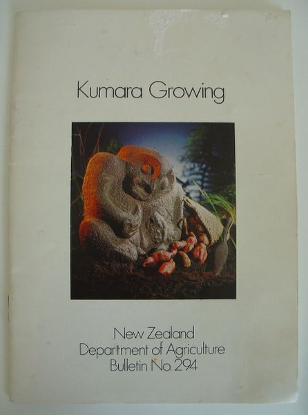Kumara Growing NZ Dept Agriculture Bulletin 1972 Carousel 1