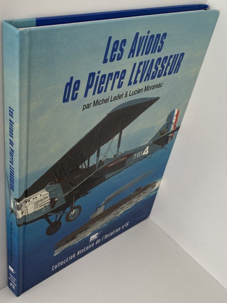 Les Avions de Pierre LEVASSEUR by Michel Ledet and Lucien Morareau 2004 Carousel 2