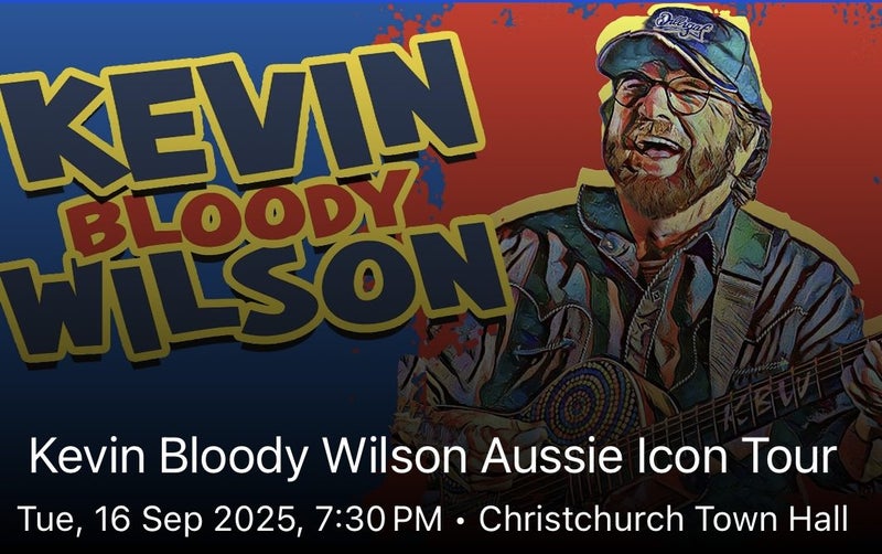 Kevin Bloody Wilson Christchurch Town Hall 16th September 2025 (2 X Tickets) Carousel 1