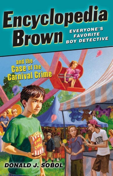 Encyclopedia Brown and the Case of the Carnival Crime by Donald J. Sobol - Paper Carousel 1