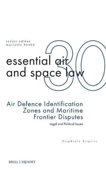 Air Defence Identification Zones and Maritime Frontier Disputes by Stephanie Sti Carousel 1