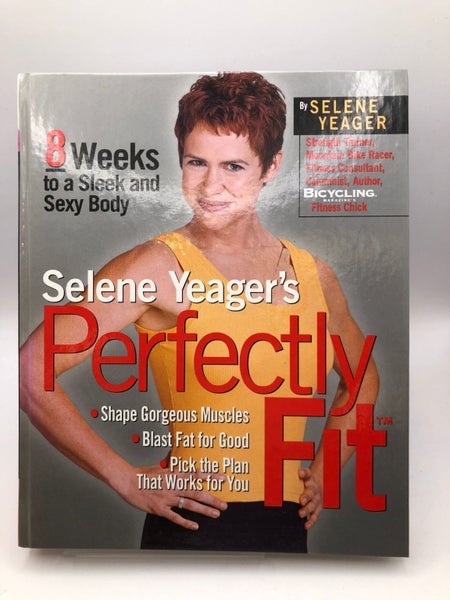 Selene Yeager's Perfectly Fit by Selene Yeager64373172569219110