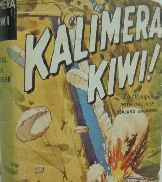 KALIMERA KIWI: To Olympus With The New Zealand Engineers by C.M. Wheeler 1946 Carousel 1