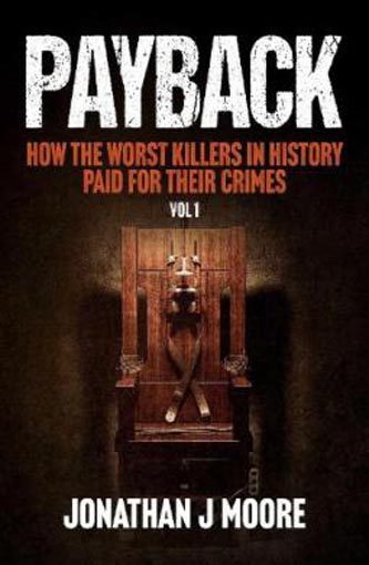 Payback: How the Worst Killers in History Paid for Their Crimes, Vol 1 Carousel 1