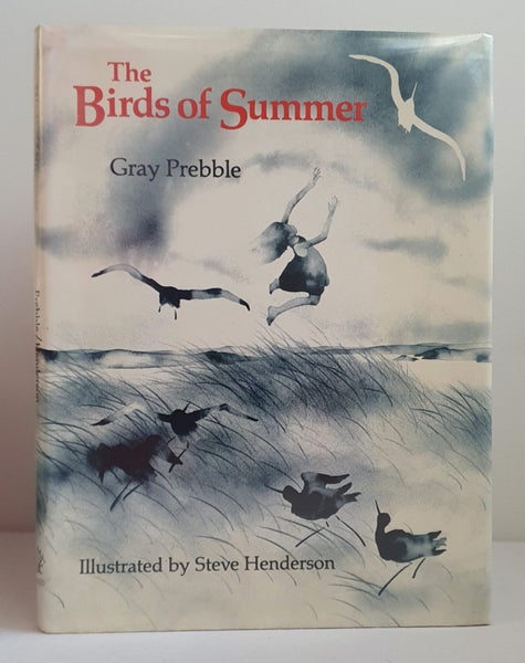 Gray Prebble: The BIRDS of SUMMER (NZ, 1977, hbk with dj) Carousel 1
