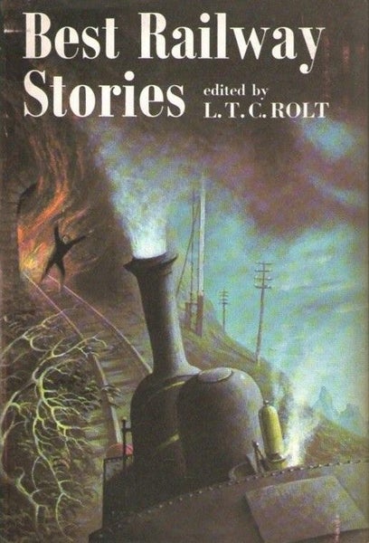 BEST RAILWAY STORIES edited by L.T.C. Rolt 1969 1st edition Carousel 1