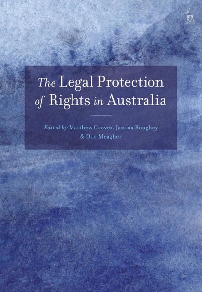 The Legal Protection of Rights in Australia by Matthew Groves - Paperback Carousel 1