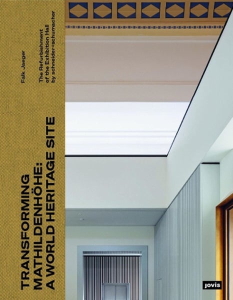 Transforming Mathildenhhe: a World Heritage Site by Falk Jaeger - Hardcover Carousel 1