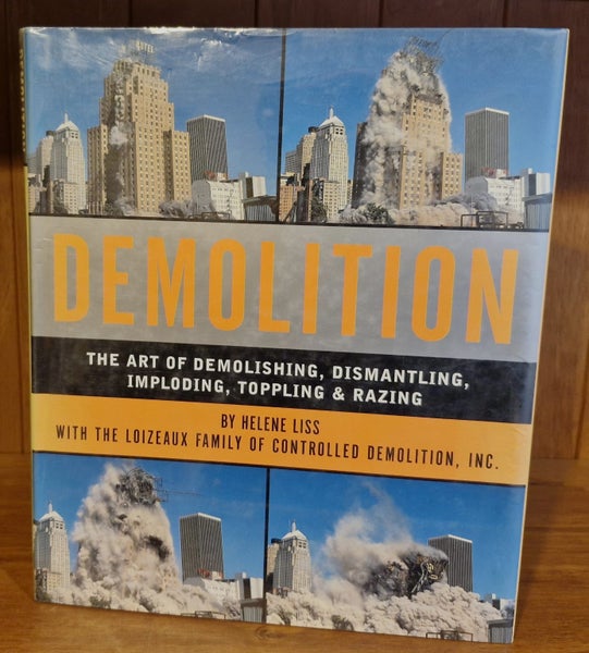 Demolition – The Art of Demolishing, Dismantling, Imploding, Toppling & Razing Carousel 1
