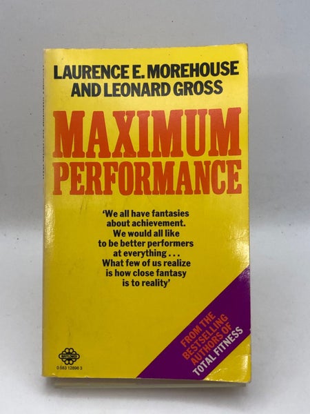 Maximum Performance by Laurence E. Morehouse and Leonard Gross64260282678529110