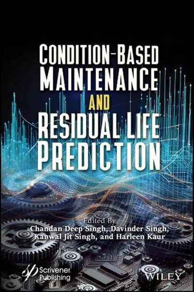 Condition-Based Maintenance and Residual Life Prediction by Chandan Deep Singh - Carousel 1