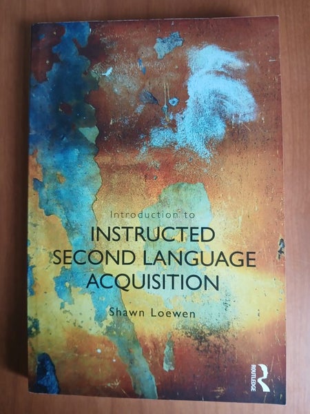 Introduction to Instructed Second Language Acquisition - Shawn Loewen Carousel 1